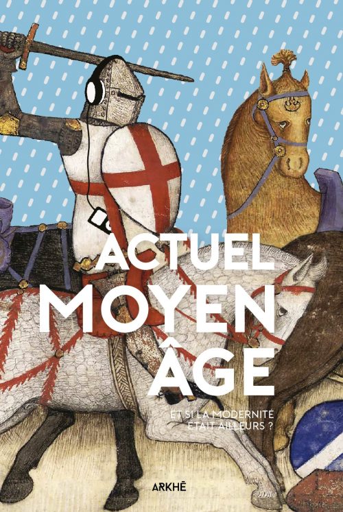 actuel moyen age livre